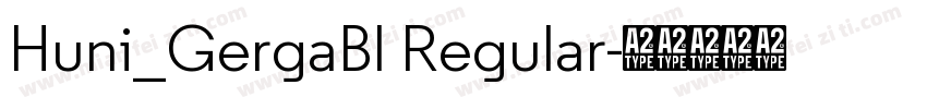 Huni_GergaBI Regular字体转换